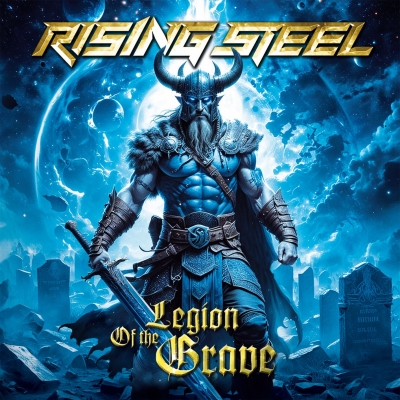 Rising Steel Legion Of The Grave